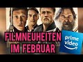 Die Filmneuheiten Auf Amazonprime Im Februar Amazon Primevideo Filme Kino Streaming