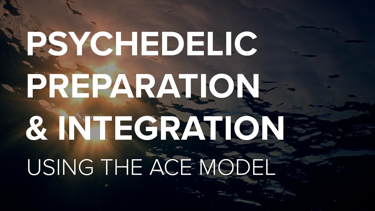 Psychedelic Preparation and Integration Using The ACE Model with Dr. Rosalind Watts
