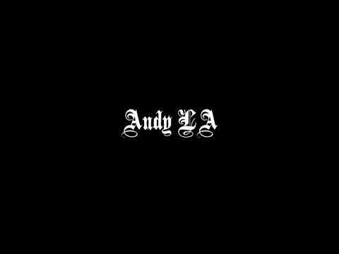 Andy LA - Hoy en día