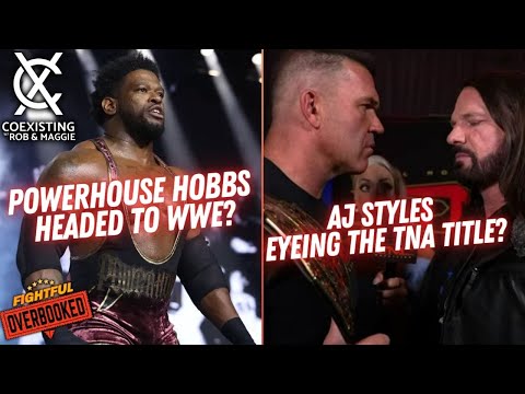 Hobbs to WWE? Styles Eyeing TNA Title? | Coexisting w/ Rob & Maggie | 01/16/26