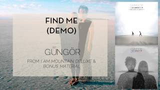 Gungor - Find Me (Demo) [Audio Only]