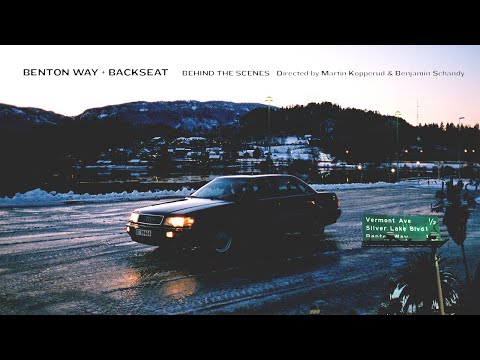 Behind The Scenes: Benton Way / Backseat