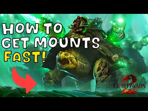 How To Get Mounts In Guild Wars 2 (FAST!) 2024