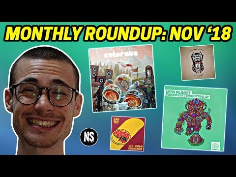 Extra Nawties: November '18 - 12th Planet, Culprate, Wolfgang Gartner, Bear Grillz, Qoiet + MORE