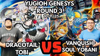 Yugioh Genesys Round 3: Dracotail Vs Vanquish Soul!