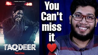 Taqdeer Web Series Review | Chanchal Chowdhury | Hoichoi | wow | ❤️❤️❤️