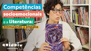 Competências socioemocionais e a literatura: estimulando a empatia