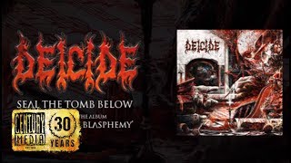 DEICIDE - Seal The Tomb Below (Album Track)