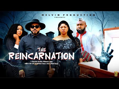 THE REINCARNATION - QUEENETH HILBERT, MALEEK MILTON, STANLEY IGBOANUGO, Latest 2025 Nigerian movie
