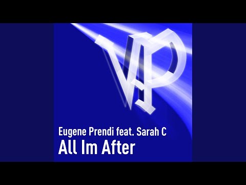 All Im After (Extended Mix)