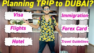 How To Plan Dubai Trip | Detailed Travel Information about Visa, Flights & Hotels.