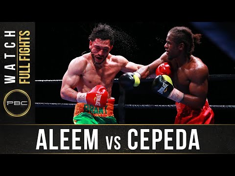 Aleem vs Cepeda FULL FIGHT: April 19, 2016 - PBC on FS1