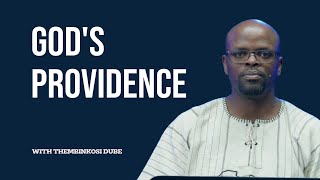 God's Providence | With Thembinkosi Dube