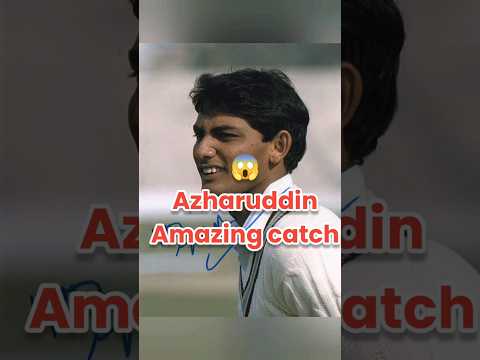 AZHARUDDIN'S GREATEST CATCH! 😱#shorts #cricket #shortsvideo #viral