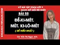 Vở bài tập Toán Lớp 2 Bài 55: Đề-xi-mét. Mét. Ki-lô-mét