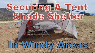 Van Life; Securing A Tent Shade Shelter In Windy Areas