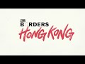 Vox Borders: Hong Kong starts next week