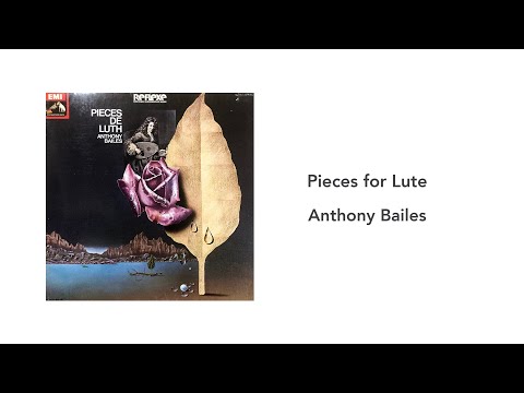 Pieces for Lute: Anthony Bailes - Side 1