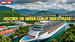 Discover the HIDDEN GEM of Puerto Plata!