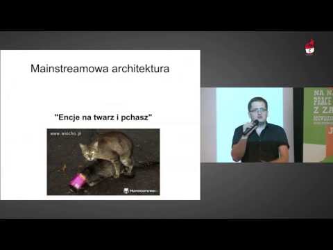 2013 - Paweł Szulc - Architektura to nie bzdura