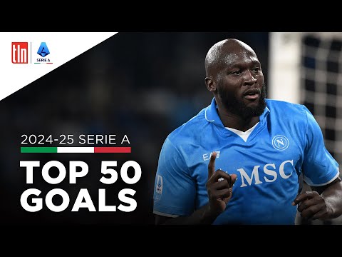 Top 50 Goals from 2024-25 Serie A Season | TLN TV