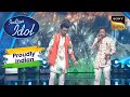 Indian Idol Season 13 | Pawandeep और Rishi ने 