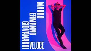 MAURO ERMANNO GIOVANARDI – ‘Veloce’