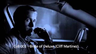 003 - Bride of Deluxe (Cliff Martinez)