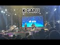 K GARU SONG BY JOHN&THELOCALS || K FESTIVAL