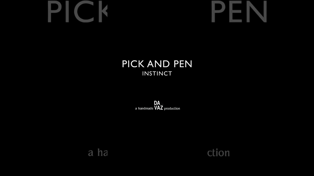 PICK AND PEN (Enhanced 4K)