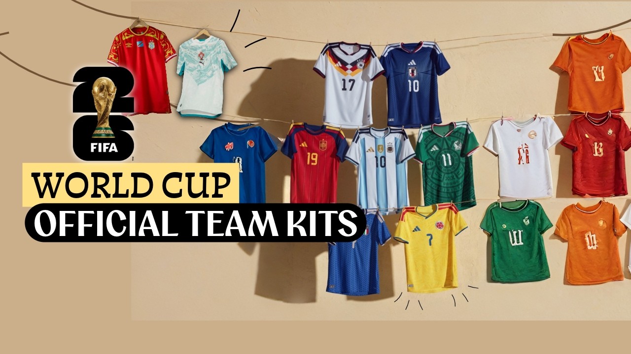 OFFICIAL Kits for the FIFA World Cup 2026 👕🔥 | Every Nation’s Jersey Revealed!