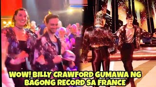 BILLY CRAWFORD GUMAWA NG BAGONG RECORD SA DANCE WITH THE STARS SA FRANCE, COLEEN SUPER PROUD SA MR.