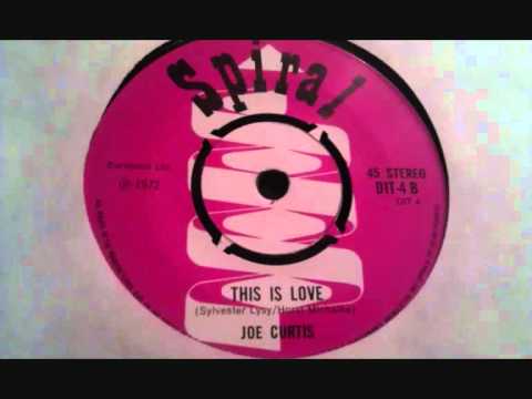 JOE CURTIS THIS IS LOVE UK OBSCURE NORTHERN SOUL