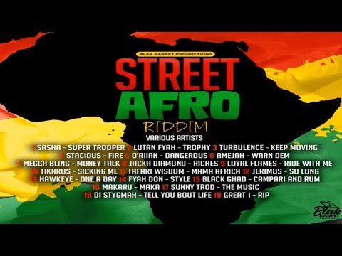 Street Afro Riddim {Mix} Black Karpet Pro / Lutan Fyah, Turbulence, Sahsa, Amejah, Loyal Flames.