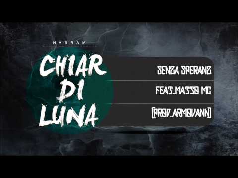 08) Senza speranz - Habram feat. MattoMc (prod. Armouann)