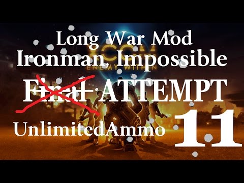 XCOM: Long War Ironman Impossible 11 Double Disaster Special