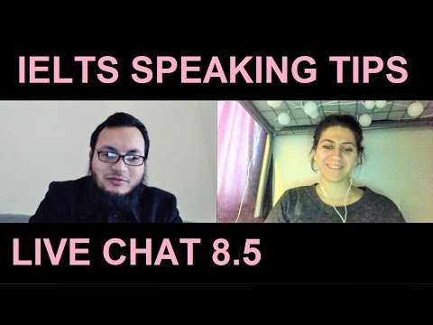 IELTS Live Chat Speaking Tips by 8.5 Scorer SYED Test Samples Band 8