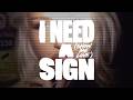 L.B.ONE - I Need a Sign (Show Me Love) [Lyrics]