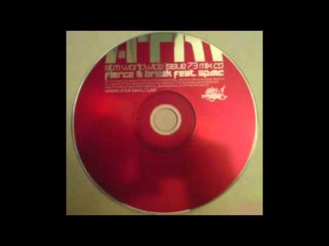 Fierce & Break feat. SP MC-Studio Mix -August 2007- ATM Mag.