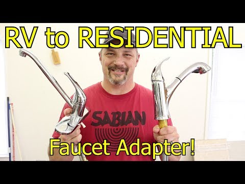RV faucet to Residential faucet