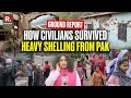 Frontline Fury Republic At Ground Zero After Pak S Heavy Shelling In Uri Baramulla