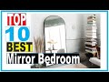 Mirror Bedroom Best Mirror For Bedroom 2022 Buying Guide
