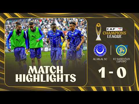 HIGHLIGHTS | Al Hilal SC 🆚 FC Saint-Éloi Lupopo  | Matchday 6 | 2025-26 #TotalEnergiesCAFCL