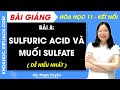 Bài giảng Hóa học 11 Bài 8. Sulfuric acid và muối sulfate