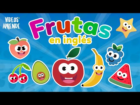 Frutas en inglés - Fruits in English - Videos Aprende