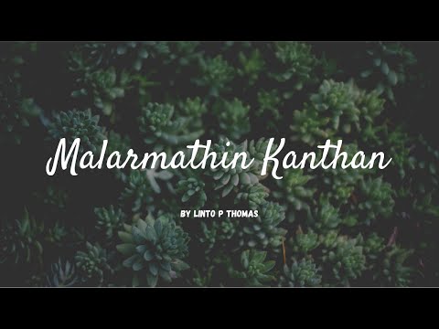 Malarmathin Kanthan by Linto P Thomas