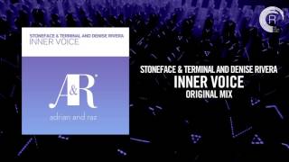 Stoneface & Terminal & Denise Rivera - Inner Voice FULL (Original Mix) A&R [2016 REISSUE]