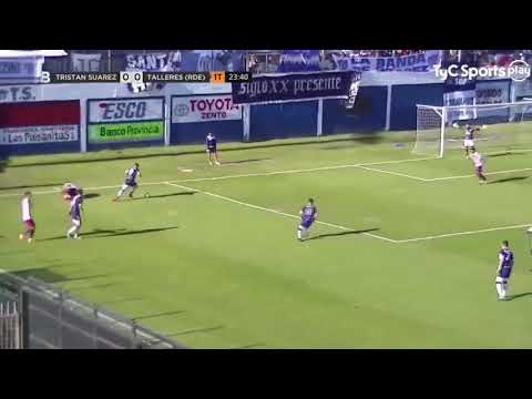 GOLES TRISTAN SUAREZ 4 - TALLERES ( RdE ) VER LOS GOLES