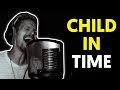 CHILD IN TIME - Erik Grönwall  (Deep Purple Cover)