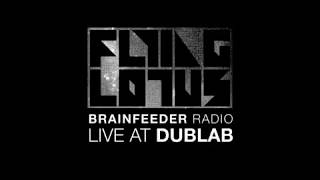 FLYING LOTUS: Brainfeeder Radio | Live @ Dublab